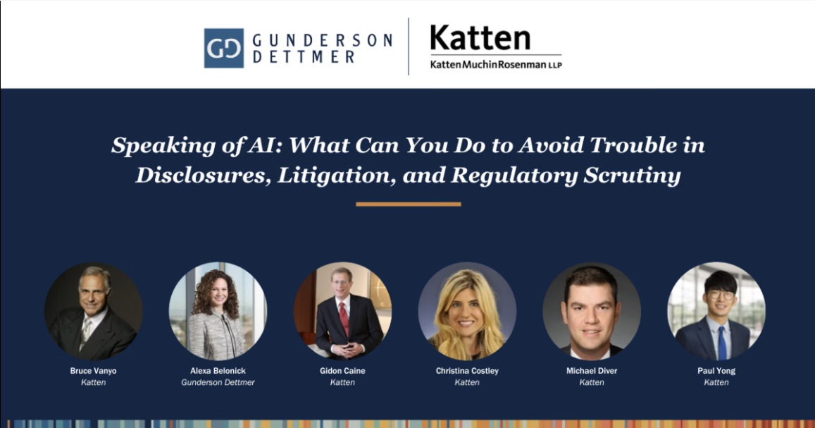 <span>Speaking of AI: What Can You Do to Avoid Trouble in Disclosures, Litigation, and Regulatory Scrutiny</span>