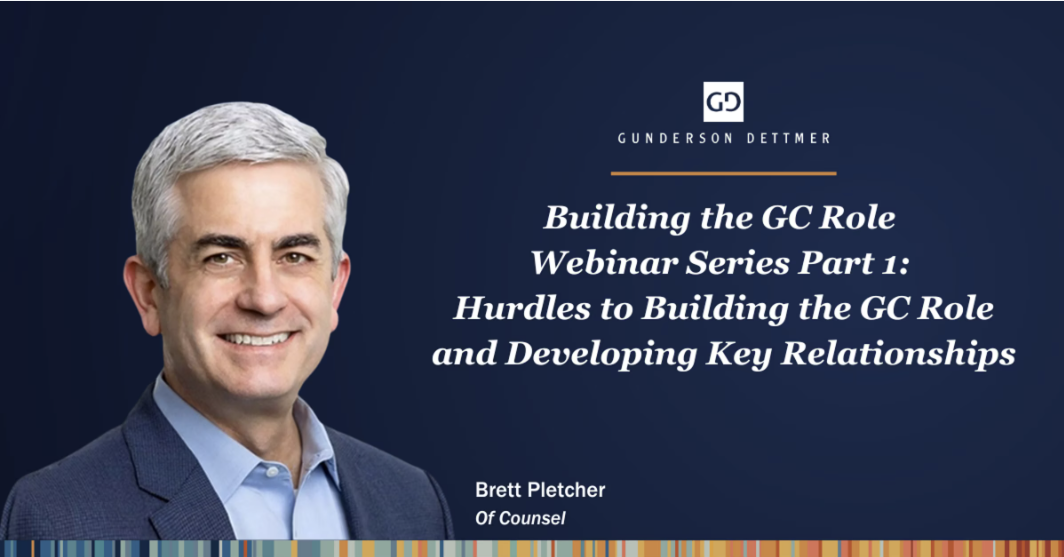 Hurdles to Building the GC Role and Developing Key Relationships